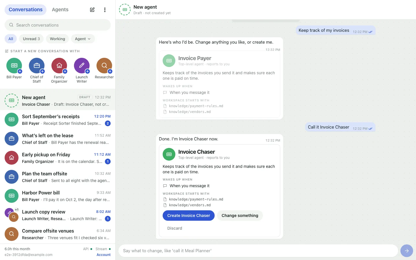 A new agent’s conversation: the request “Keep track of my invoices”, a draft card for Invoice Payer, the reply “Call it Invoice Chaser”, and a second draft card for Invoice Chaser with Create Invoice Chaser, Change something and Discard.